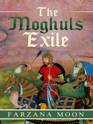 cover image of The Moghul Exile